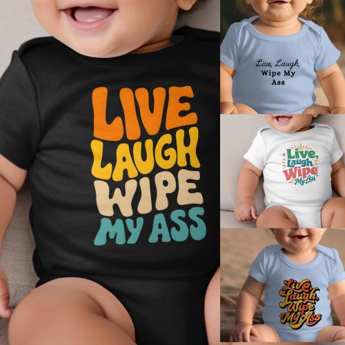 Funny Baby Onesie Live Laugh Wipe My Ass Baby Bodysuit Funny Baby Shower Gift Baby Announcement Clothes Funny Baby Tshirt Bodysuit Baby Gift