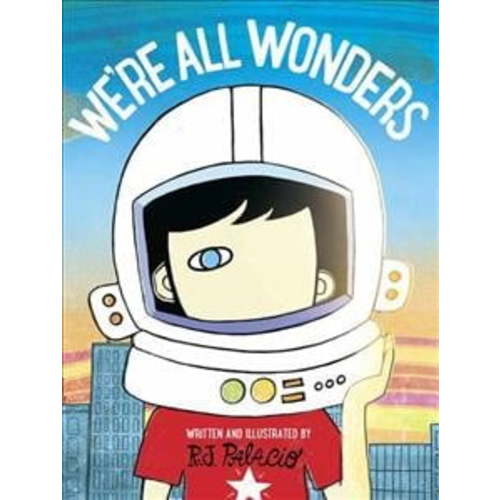 We're All Wonders R J Palacio (Paperback)