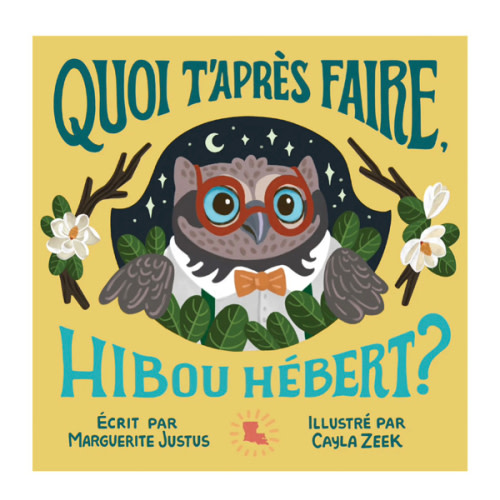 Quoi t’après faire, Hibou Hébert? – UL Press