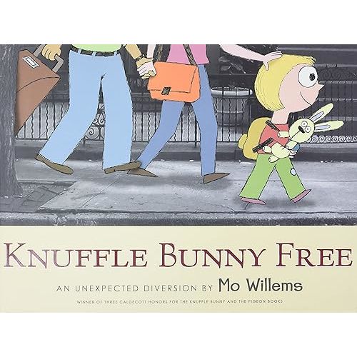 Knuffle Bunny Free: An Unexpected Diversion – The Hilarious and Moving Series Finale About Family, Love, and Growing Up (Knuffle Bunny Series) Hardcover – Picture Book, September 28, 2010