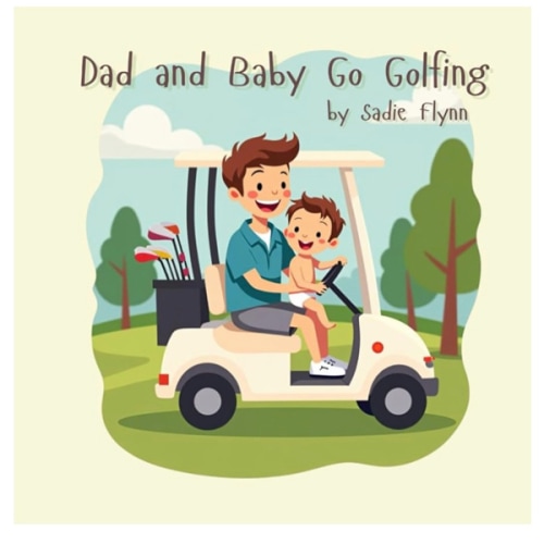 Dad and Baby Go Golfing