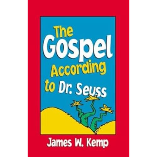 The Gospel According to Dr. Seuss