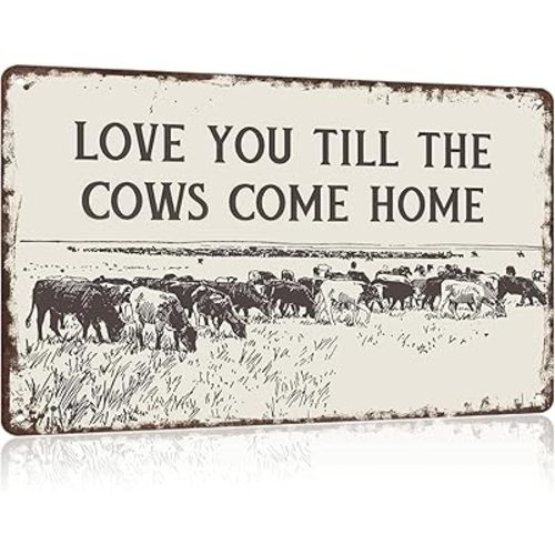 Vintage I Love You Till The Cows Come Home Metal Sign Black And White Western Cowboy Tin Signs Southwestern Country Animal Poster For Home Bedroom Dorm Wall Decor 8x12 Inch