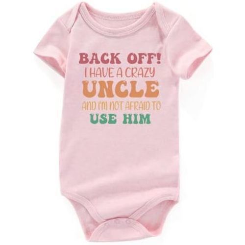 I Have A Crazy Uncle Funny Baby Clothes Girl Uncle infant Bodysuit Outfits Newborn outfit