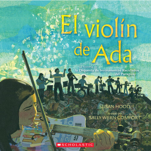 El violín de Ada by Susan Hood | Scholastic Education