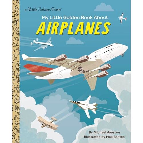 My Little Golden Book About Airplanes