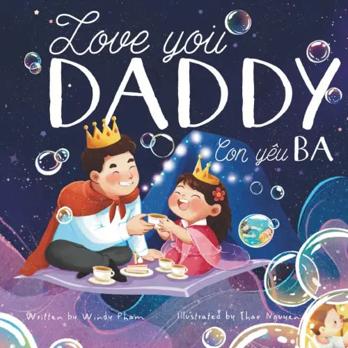 Love you, Daddy: My First Vietnamese English Book for Bilingual Children (Favorite Children's Stories)