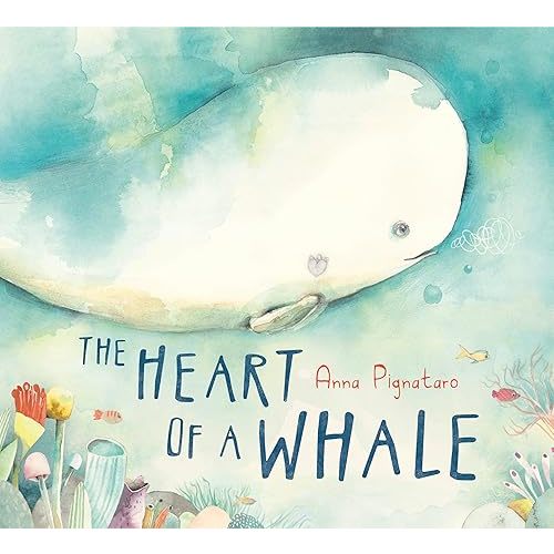 The Heart of a Whale Hardcover – Picture Book, January 28, 2020