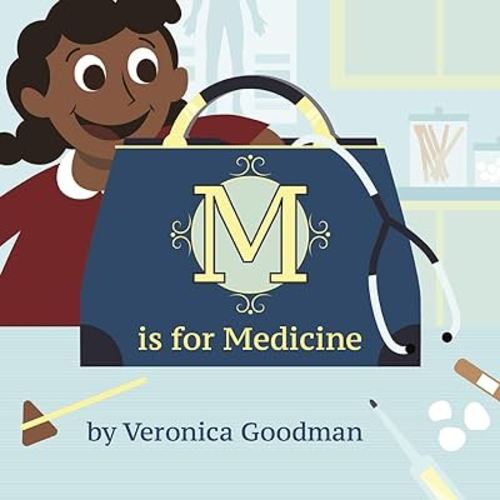 M is for Medicine
