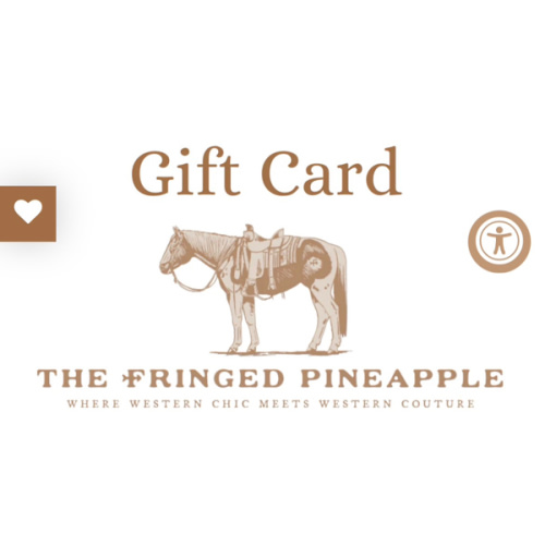 THEFRINGEDPINEAPPLE GIFT CARD
