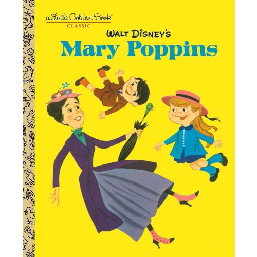 Walt Disney's Mary Poppins (Disney Classics) (Little Golden Book)