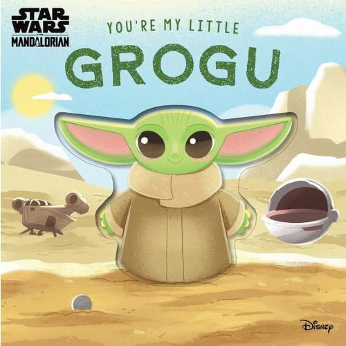 You're My Little Star Wars: You're My Little Grogu (Board Book)