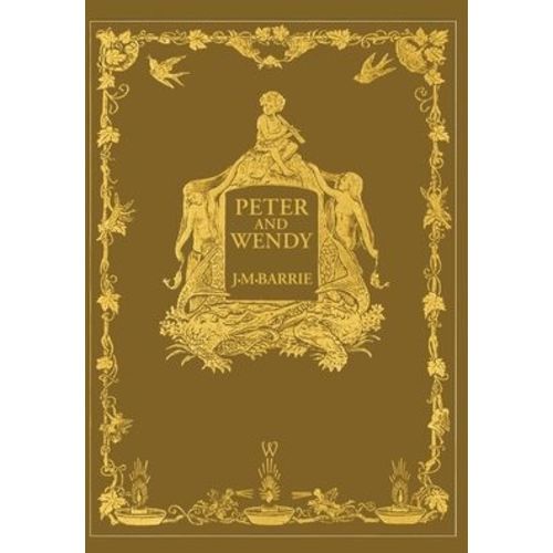 Peter and Wendy or Peter Pan (Wisehouse Classics Anniversary Edition of 1911 - with 13 original illustrations) | Barnes & Noble®