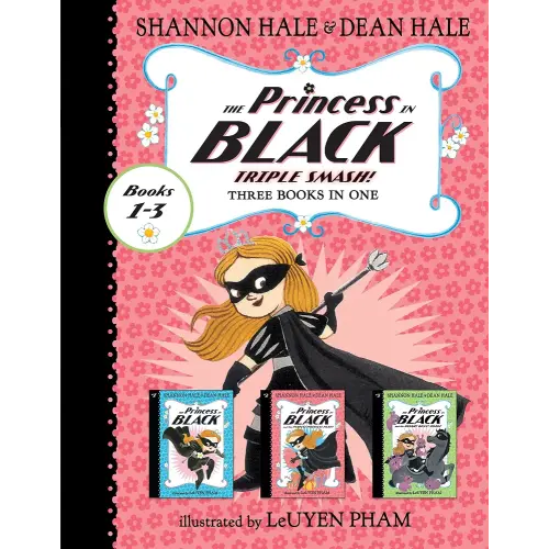 The Princess in Black Triple Smash!: 3 Books in 1