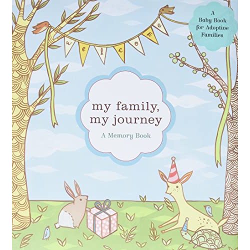 My Family, My Journey: A Baby Book for Adoptive Families (Susie Ghahremani)
