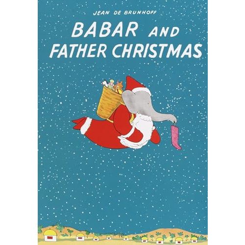 Babar and Father Christmas (Babar Series)