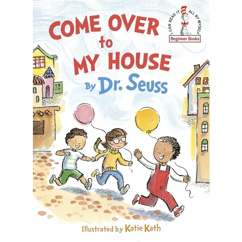 Come Over to My House (Beginner Books)