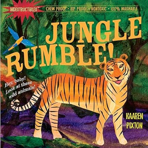 Indestructibles: Jungle Rumble!: Chew Proof · Rip Proof · Nontoxic · 100% Washable