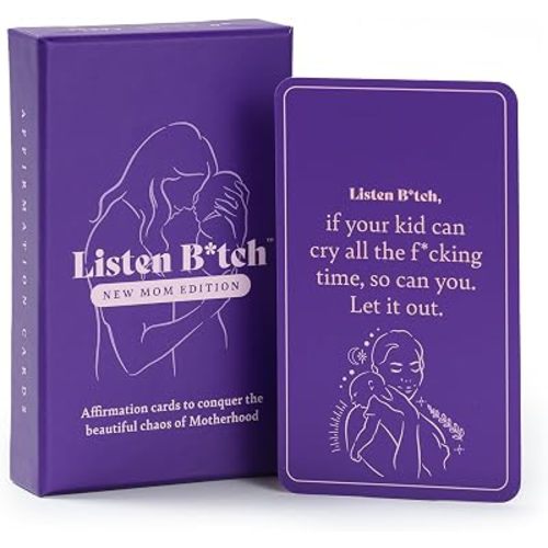 Listen B*tch New Mom Affirmation Cards | 50 Self Love & Encouragement Cards
