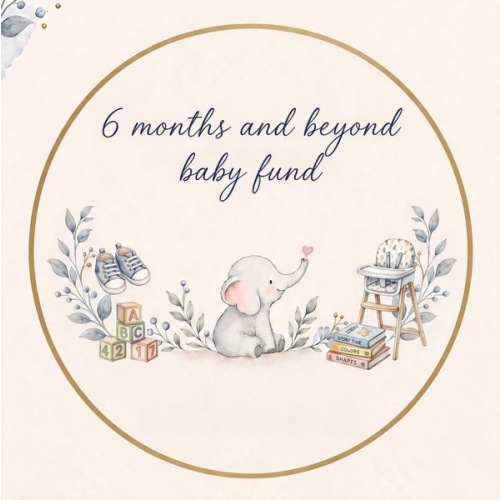 6 months and beyond fund