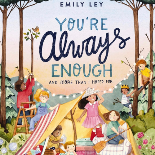 You're Always Enough: And More Than I Hoped For