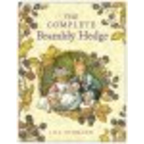 The Complete Brambly Hedge: Jill Barklem: 9780007450169 - Christianbook.com