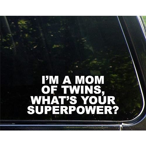 I'm A Mom of Twins What's Your Superpower? - 8-3/4" x 3-1/2" Vinyl Die Cut Decal/Bumper Sticker for Windows, Cars, Trucks, Laptops, Etc.
