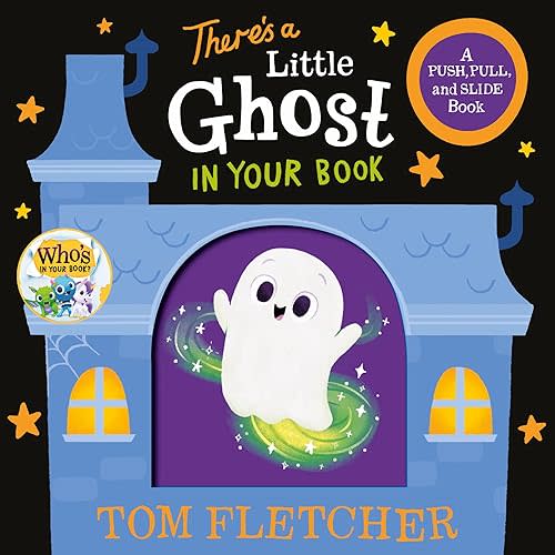 There's a Little Ghost in Your Book: A Push, Pull, and Slide Book Board book – Lift the flap, August 12, 2025