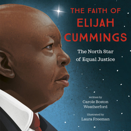 The Faith of Elijah Cummings: The North Star of Equal Justice (HC) (2022)