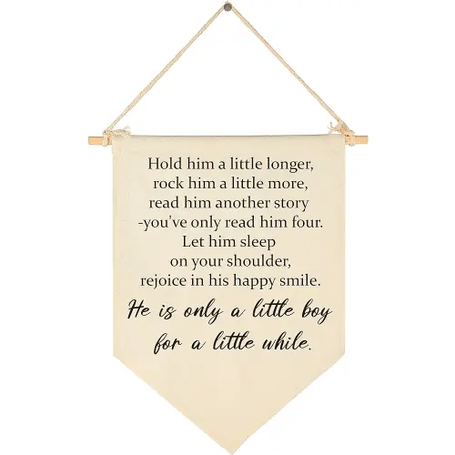 Hold Him A Little Longer-Boy Nursery Sign-Boy Playroom Decor-Baby Boy Nursery Decor-Playroom Sign-Hanging Flag Banner Wall Sign Decor Gift for Baby Kids Boy Nursery Teen Room Playroom Front Door