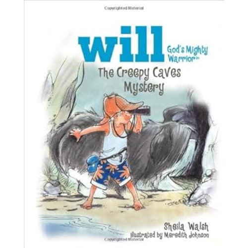 The Creepy Caves Mystery (Will, God's Mighty Warrior)
