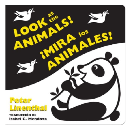 Look at the Animals!/¡Mira los animales! (Bilingual English-Spanish Edition) by Peter Linenthal, Board Book | Barnes & Noble®