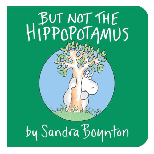 But Not the Hippopotamus