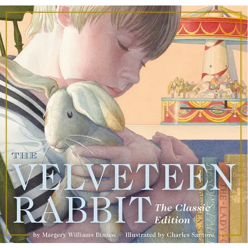 The Velveteen Rabbit Board Book: The Classic Edition
