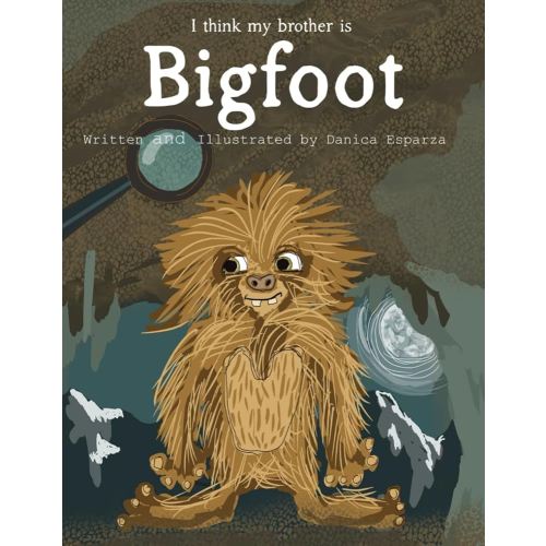 I think my brother is Bigfoot