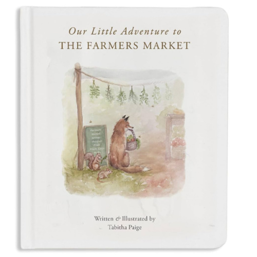 Our Little Adventure to the Farmers Market: A First Words Book Featuring Lessons on Sharing, Kindness, and Friendship (Tabitha Paige Children's Book Series)