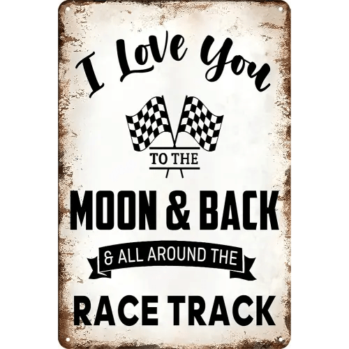 Race Car Room Decor For Boys Funny I Love You To The Moon And Back All Around The Race Track Metal Tin Sign Hot Wheels Bedroom Decor Racing Car Man Cave Garage Vintage Style Wall Art Decorations 8x12