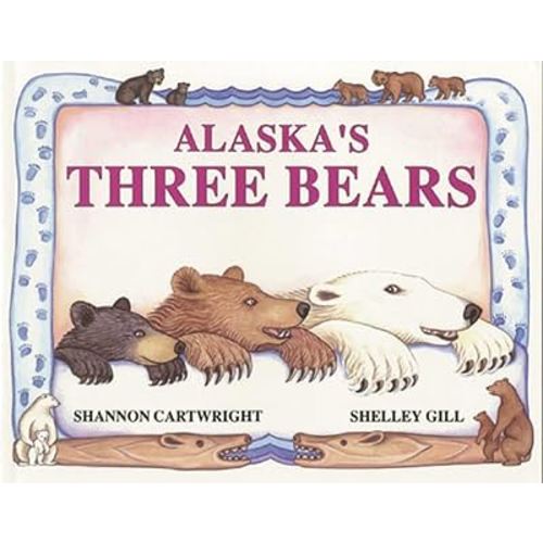 Alaska's Three Bears (Alaska Books)