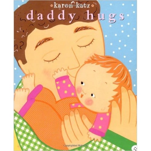 Daddy Hugs (Classic Board Books)
