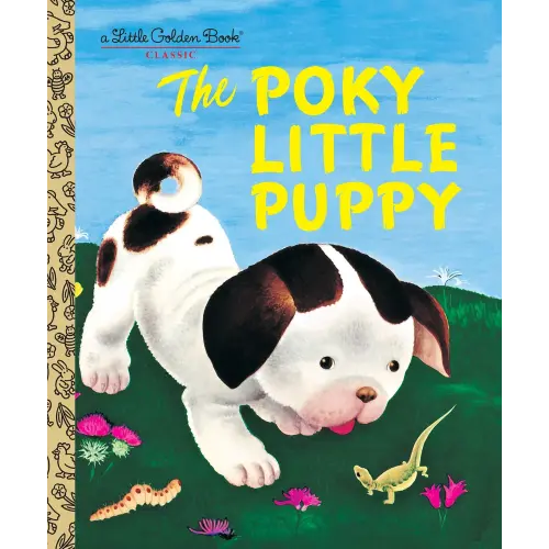 The Poky Little Puppy a book by Janette Sebring Lowrey and Gustaf Tenggren - Bookshop.org US