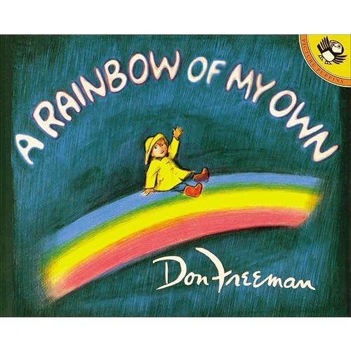 A Rainbow of My Own School & Library Binding – December 14, 1978