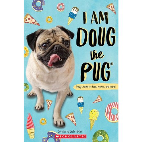 I Am Doug the Pug Paperback – September 3, 2019