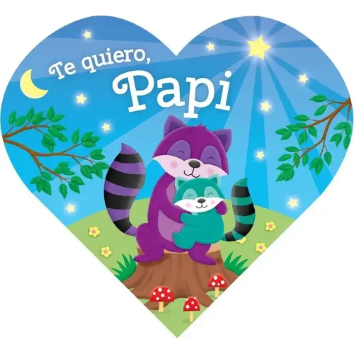 Te quiero, Papi (Spanish Edition)