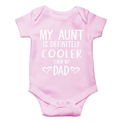My Aunt Is Definitely Cooler Than My Dad - Funny Baby Essentials Bodysuit - Newborn Boy Clothes