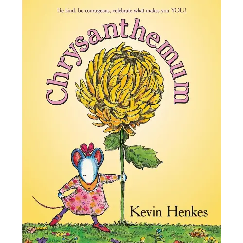 Chrysanthemum: A First Day of School Book for Kids