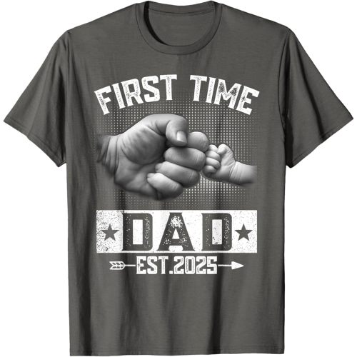 First Time Dad Est 2025 Fist Bump New Dad Funny Father's Day T-Shirt