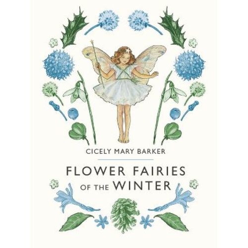 Flower Fairies of the Winter - by Cicely Mary Barker (Hardcover)