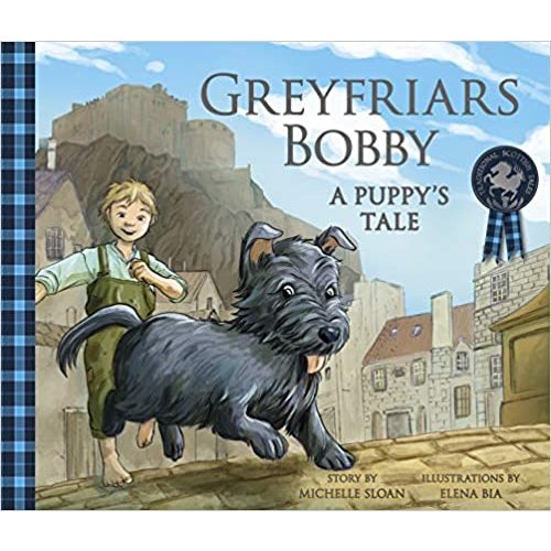 Greyfriars Bobby: A Puppy's Tale (Traditional Scottish Tales)