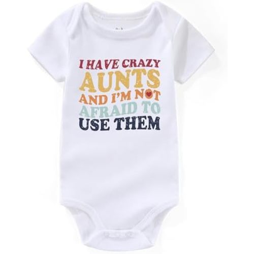 I Have Crazy Aunts Best Auntie ever newborn outfits boy girl Aunties Bestie Baby Clothes infant funny Bodysuits