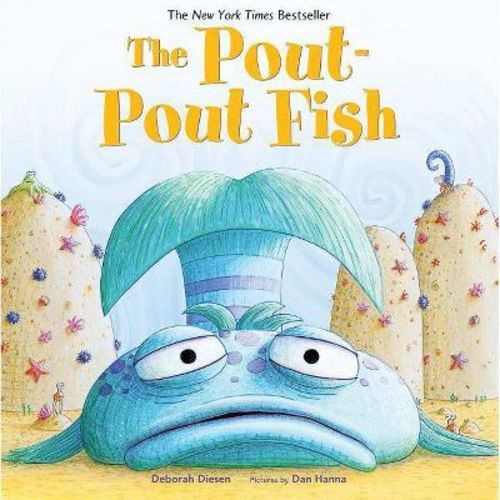The Pout-Pout Fish - (Pout-Pout Fish Adventure) by Deborah Diesen (Hardcover)